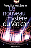 Le nouveau mystère du Vatican